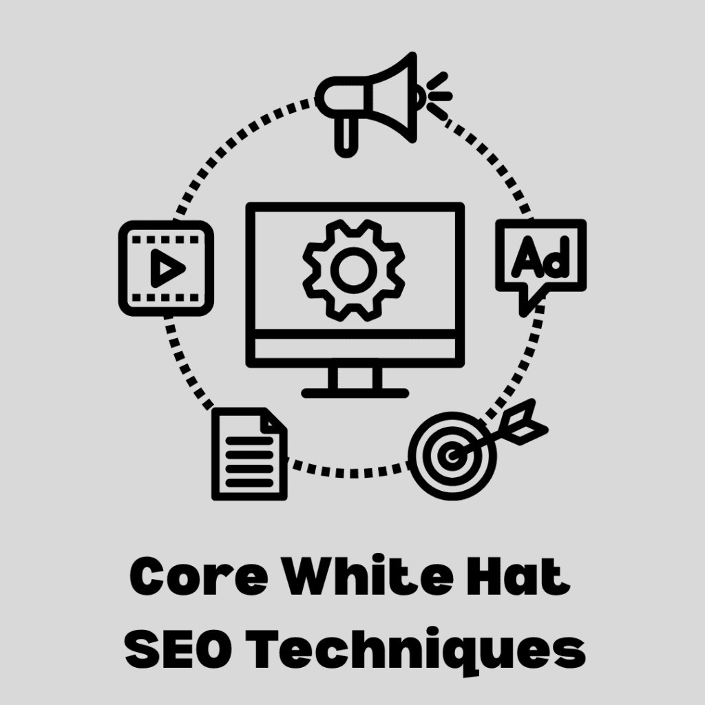 Core White Hat SEO Techniques