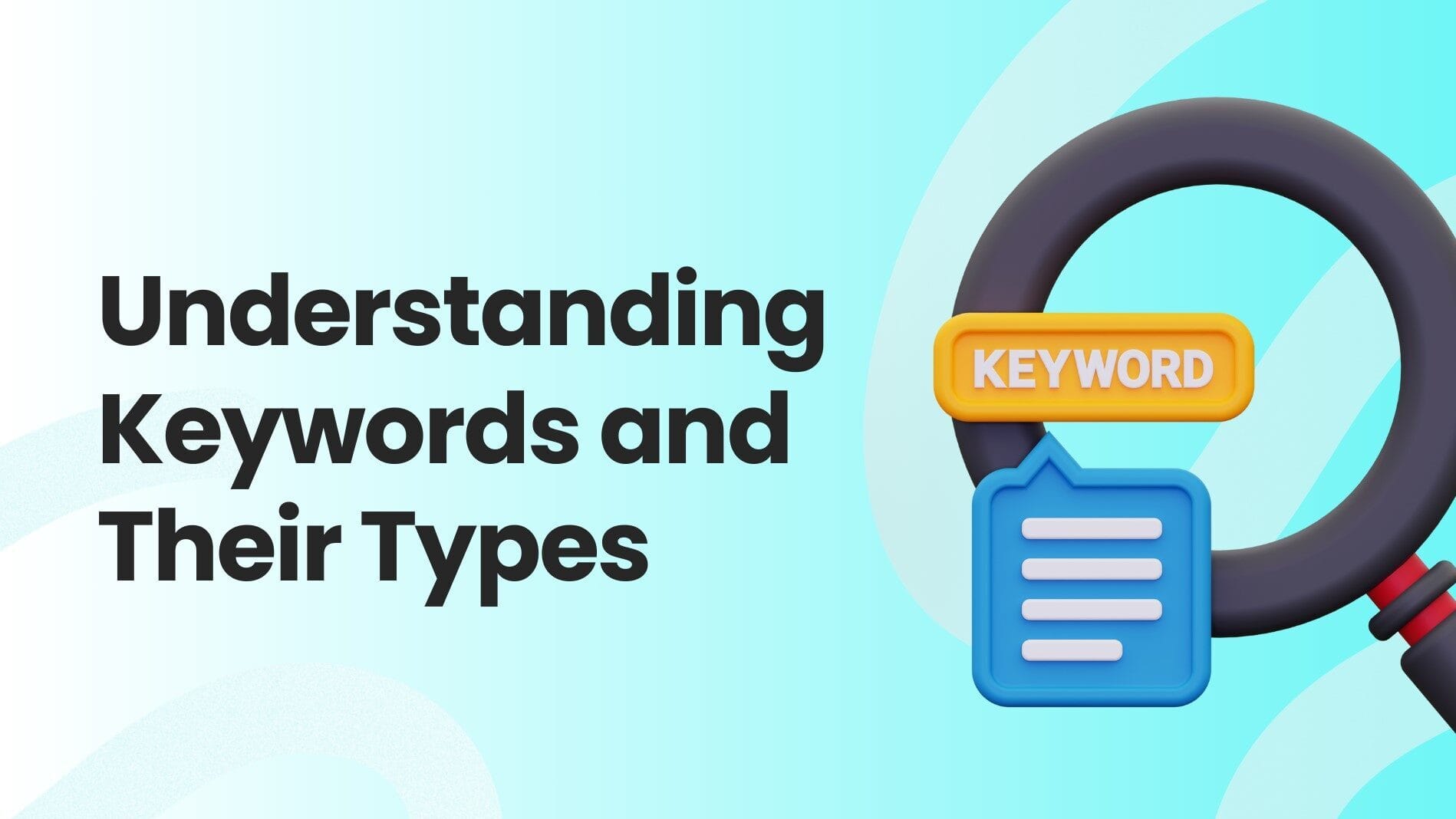KEYWORDS AND ITS TYPES